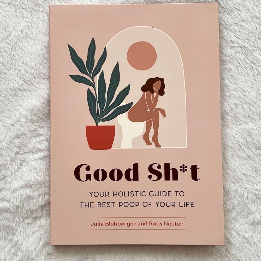 5/$20 Book - Good Sh*t by Julia Blohberger and Roos Neeter